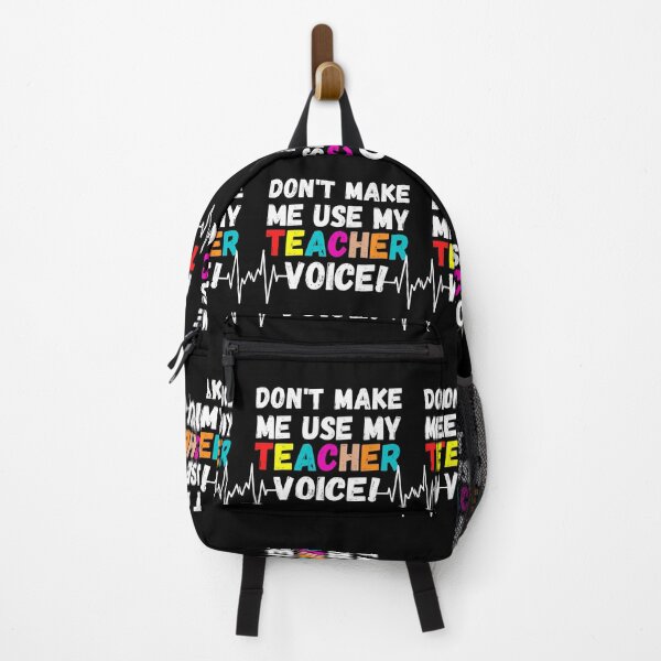 Item preview, Don't make me use my teacher voice designed and sold by ronaldsonou.