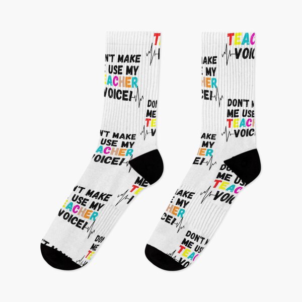 Item preview, Don't make me use my teacher voice designed and sold by ronaldsonou.