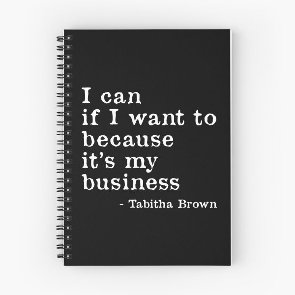 Item preview, I Can If I Want to Because It’s My Business - Tabitha Brown Quote designed and sold by kindxinn.