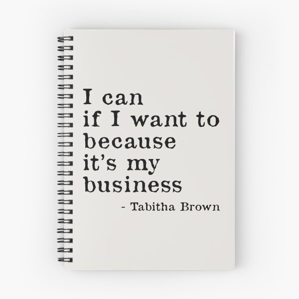 Item preview, I Can If I Want to Because It’s My Business - Tabitha Brown Quote designed and sold by kindxinn.