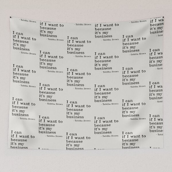 Item preview, I Can If I Want to Because It’s My Business - Tabitha Brown Quote designed and sold by kindxinn.