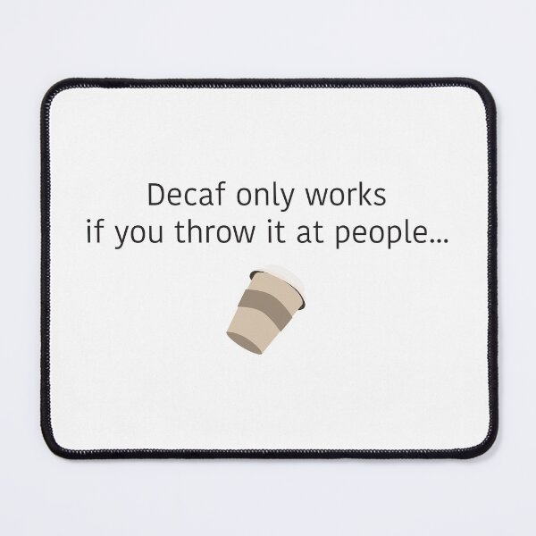 Item preview, Coffee - never decaf designed and sold by BeccaJaneDesign.