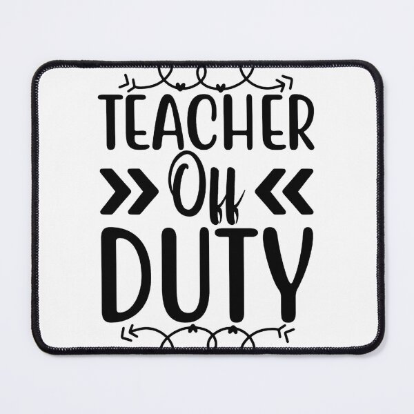 Item preview, Teacher Off Duty designed and sold by eajob.