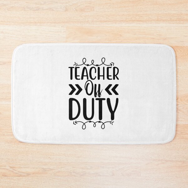 Item preview, Teacher Off Duty designed and sold by eajob.