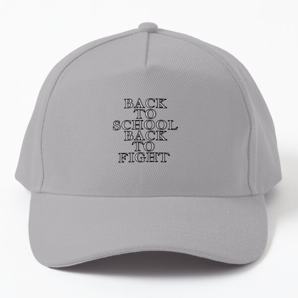 back to school back to fight Baseball Cap