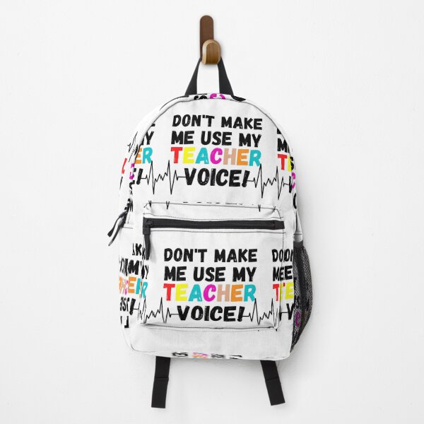 Item preview, Don't make me use my teacher voice designed and sold by ronaldsonou.