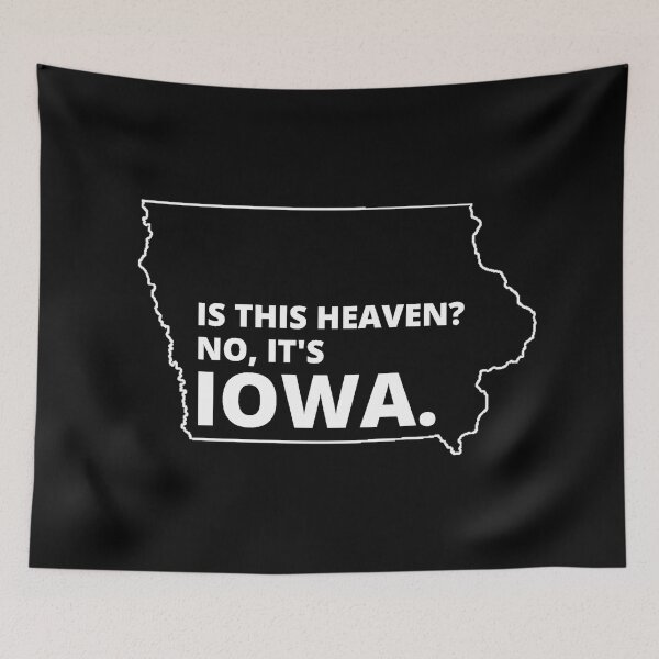 Item preview, Field of Dreams Is This Heaven No It's Iowa designed and sold by TheMagicShoppy.