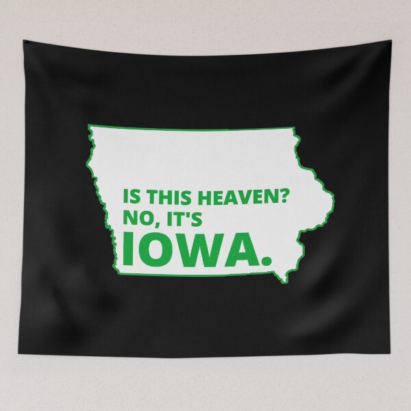 Item preview, Field of Dreams Is This Heaven No It's Iowa designed and sold by TheMagicShoppy.