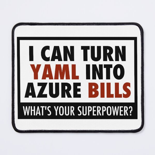 Item preview, I can turn YAML into Azure bills designed and sold by unixorn.