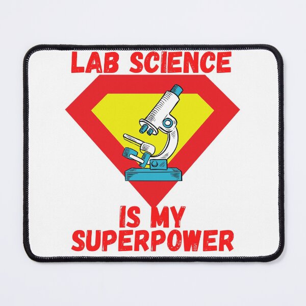 Item preview, LAB SCIENCE IS MY SUPERPOWER MICROSCOPE SCIENCE designed and sold by Hippiesole.