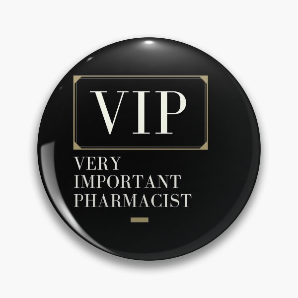 Item preview, VIP - Very Important Pharmacist designed and sold by Sandeaux Designs.