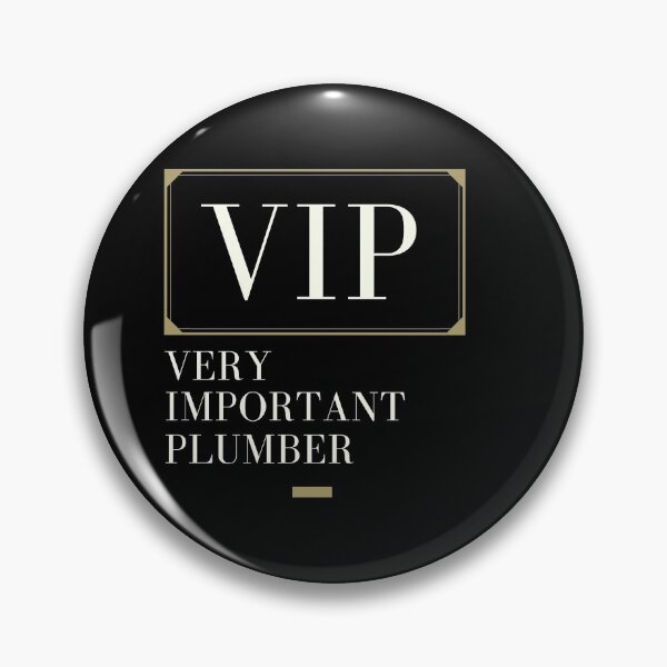 Item preview, VIP - Very Important Plumber designed and sold by Sandeaux Designs.