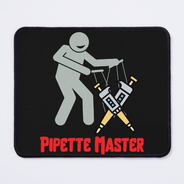 Item preview, PIPETTE MASTER FUNNY pipettes  Microbiology MEDICAL LABORATORY SCIENTIST designed and sold by Hippiesole.