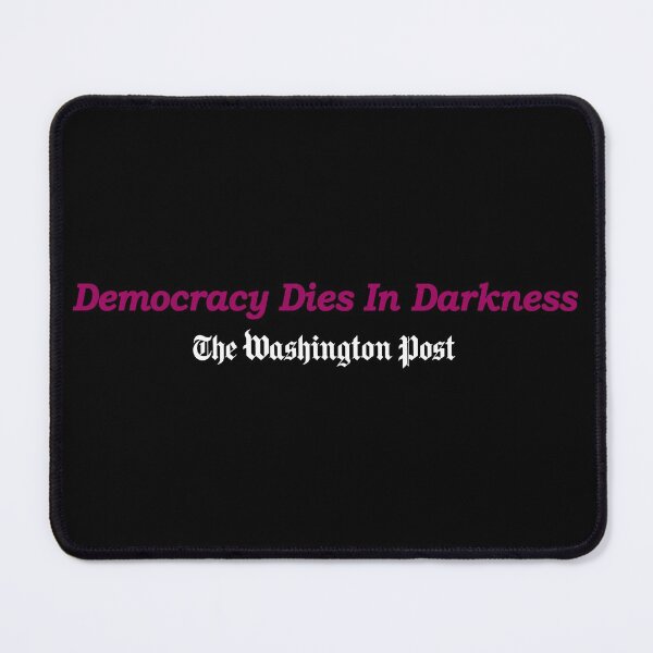 Item preview, Democracy Dies in Darkness designed and sold by ViktorCraft.