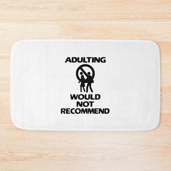Item preview, Adulting Would Not Recommend 3 designed and sold by emhoteb.