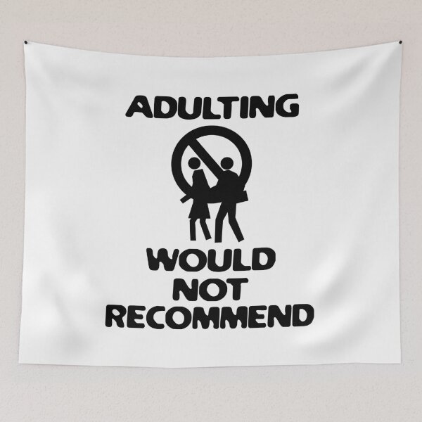 Item preview, Adulting Would Not Recommend 3 designed and sold by emhoteb.