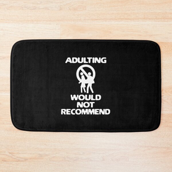 Item preview, Adulting Would Not Recommend 4 designed and sold by emhoteb.