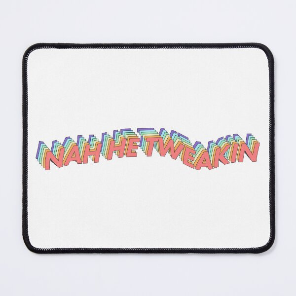Item preview, Nah He Tweakin designed and sold by ind3finite.