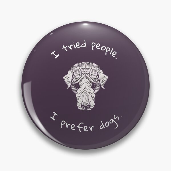 Item preview, I Tried People I Prefer Dogs designed and sold by QLityProducts.