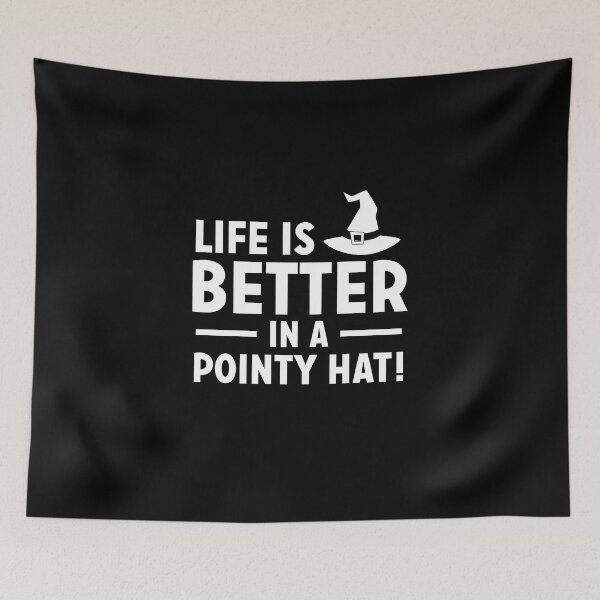 Item preview, Life is better in a pointy hat designed and sold by Zexten.
