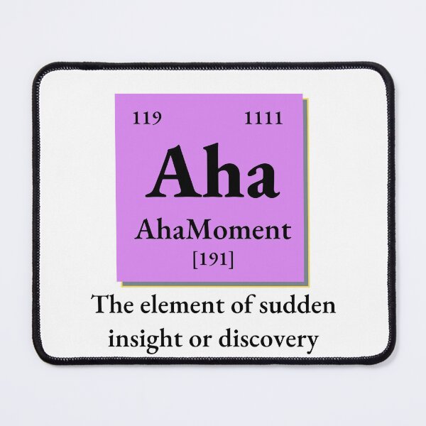 Item preview, Aha moment, chemistry element, periodic table, gift for chemists, chemistry funny designed and sold by 732Studio.