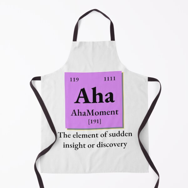 Item preview, Aha moment, chemistry element, periodic table, gift for chemists, chemistry funny designed and sold by 732Studio.