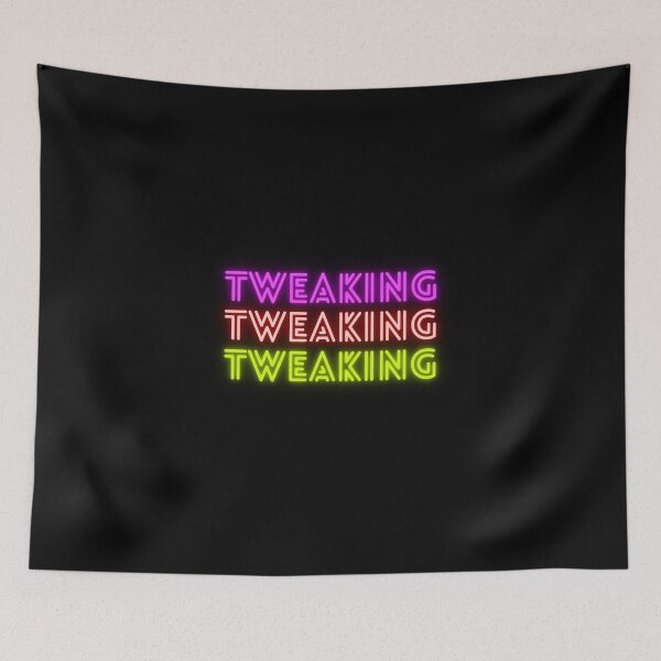 Item preview, He's Tweakin designed and sold by MajorMemes.