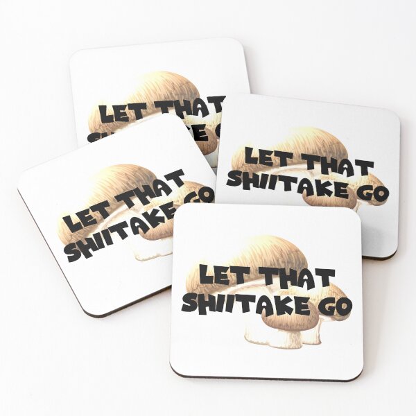 Item preview, Let That Shiitake Go designed and sold by Martini-Four.