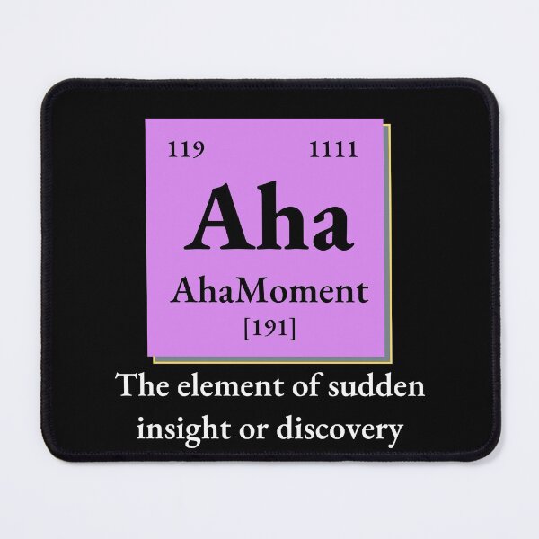 Item preview, Aha moment, chemistry element, periodic table, gift for chemists, chemistry funny designed and sold by 732Studio.