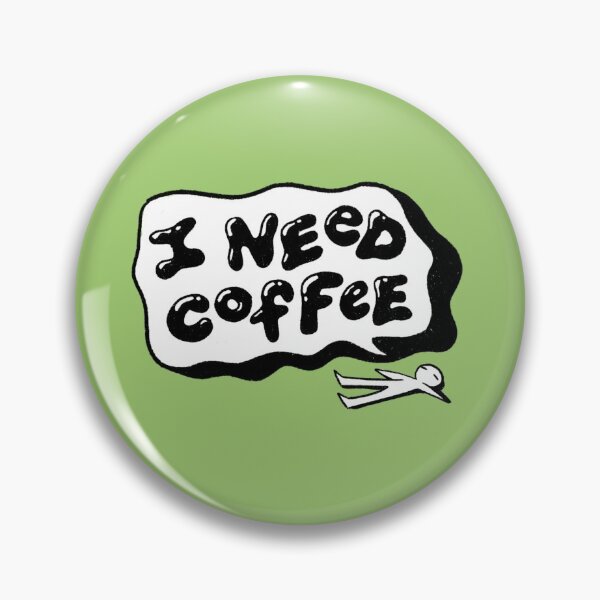 Item preview, i need coffee designed and sold by Sophie  DeRosa.
