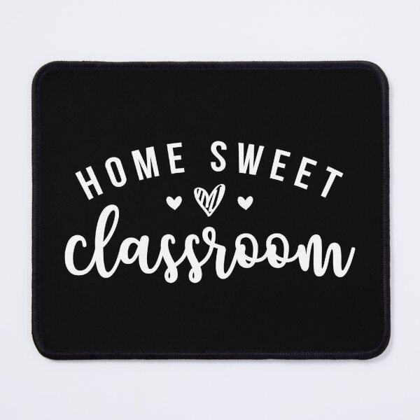 Item preview, Home Sweet Classroom designed and sold by ClaudiaGrosso.