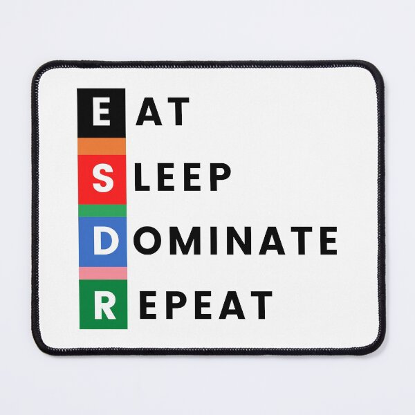 Item preview, Eat Sleep Dominate Repeat designed and sold by MoEndomey.