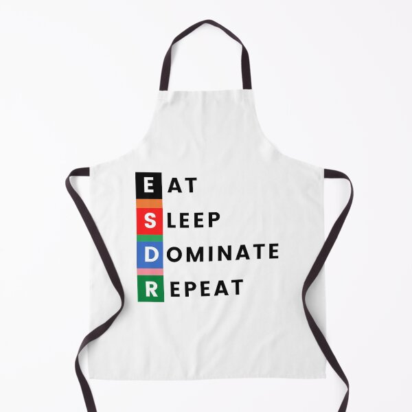 Item preview, Eat Sleep Dominate Repeat designed and sold by MoEndomey.