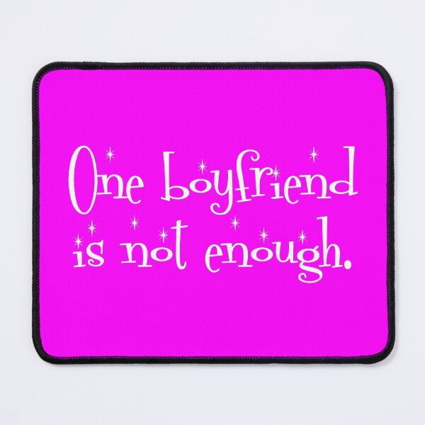 Item preview, One Boyfriend Is Not Enough designed and sold by Good-Looking Corpse.