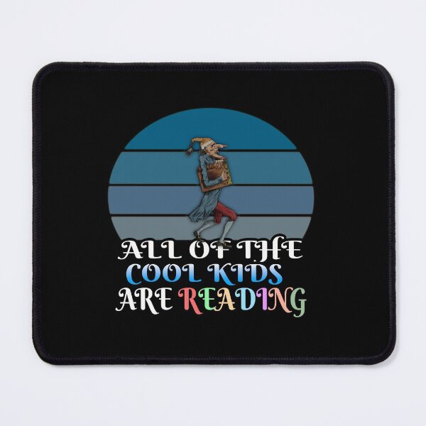 Item preview, All Of The Cool Kids Are Reading (Ver. 2) designed and sold by AbsurdlyEpic.
