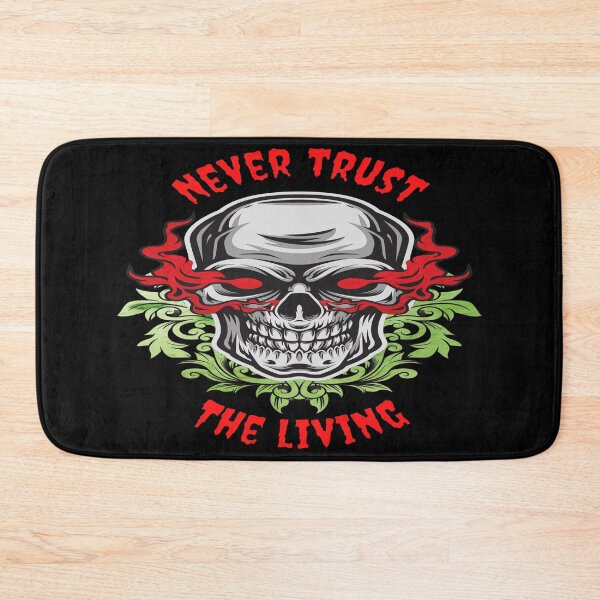 Item preview, Never Trust The Living designed and sold by goodguy53.