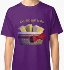 Basket of Exotic Butters Classic T-Shirt