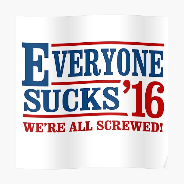 Everyone Sucks 2016 Poster