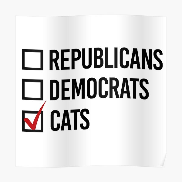 I'm voting for Cats Poster