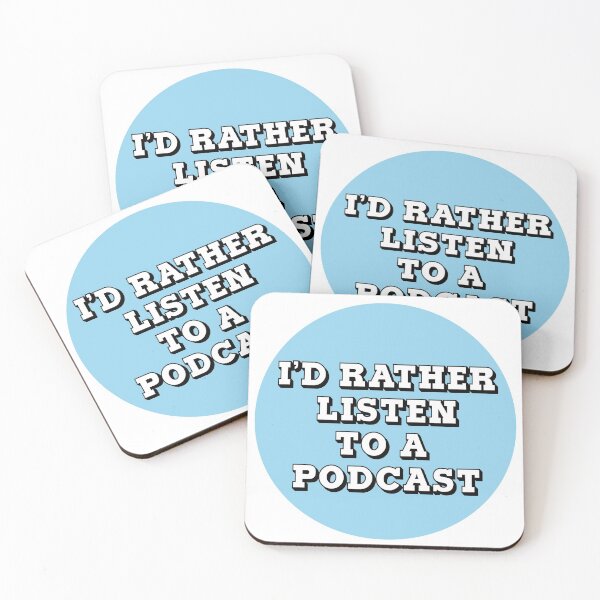 Item preview, I'd Rather Listen to A Podcast designed and sold by Meme Economy.