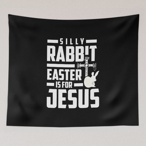 Item preview, Silly rabbit Easter is for Jesus designed and sold by Zexten.