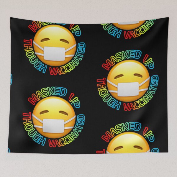 Item preview, Masked up though vaccinated Still wearing my mask designed and sold by teesresolution.