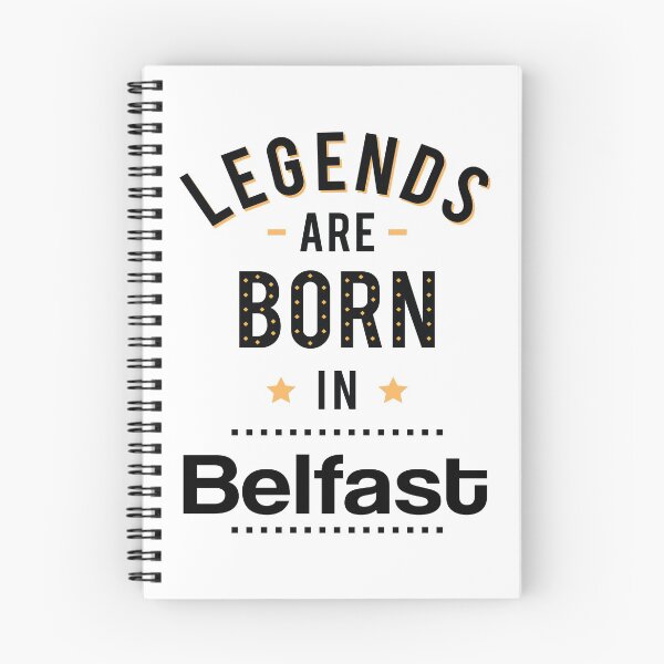 Item preview, Legends Are Born In Belfast designed and sold by GoodVibesWX9.