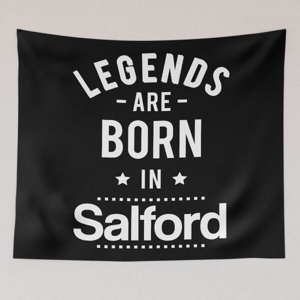 Item preview, Legends Are Born In Salford designed and sold by GoodVibesWX9.