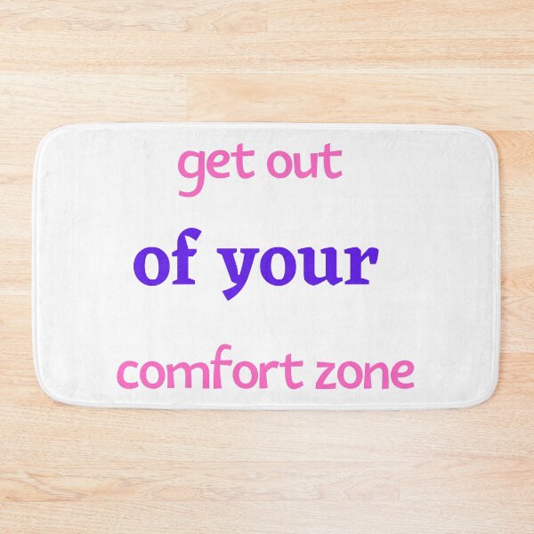 Item preview, Get out of your comfort zone designed and sold by ABcreating.