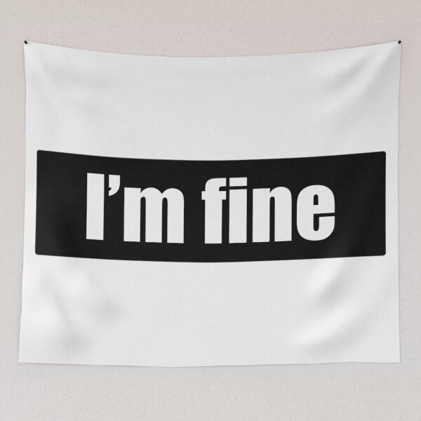 Item preview, I’m fine designed and sold by Scentofshrines.
