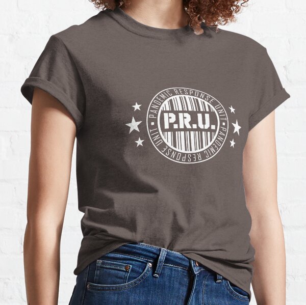 Pandemic Response Unit Classic T-Shirt
