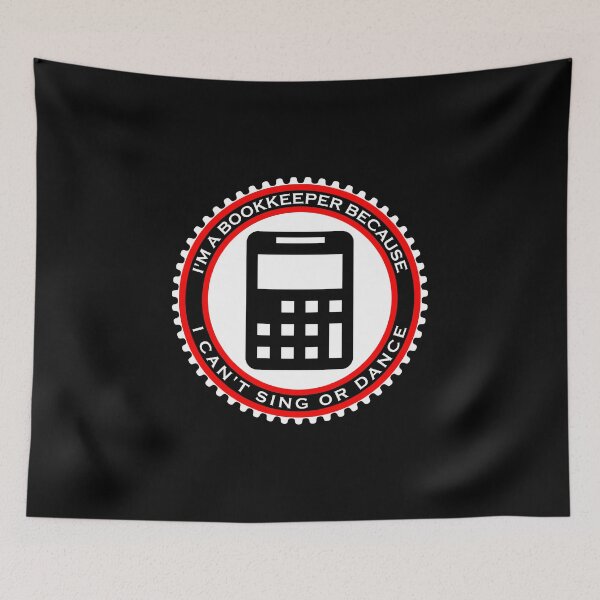 Item preview, I'm a Bookkeeper Because I Can't Sing or Dance designed and sold by machasting.