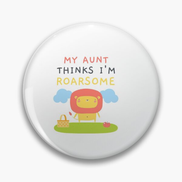 Item preview, My Aunt Thinks I'm Roarsome!" designed and sold by Sandeaux Designs.