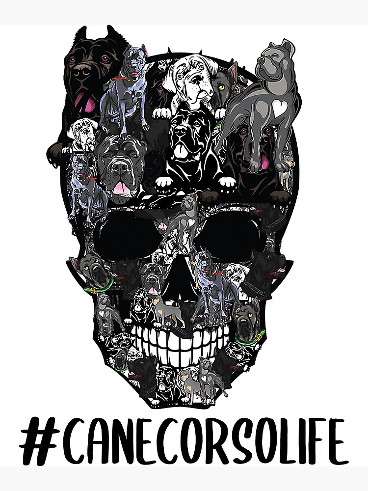 "Cane Corso life Skull Dog funny Skeleton Halloween Costume ." Poster